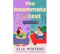 The Roommate Subtext