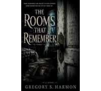 The Rooms That Remember