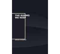 The Rooms We Keep