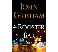 The Rooster Bar (Random House Large Print)