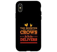 THE ROOSTER CROWS BUT THE HEN DELIVERS - Fun Chicken Farming Case for iPhone X/XS