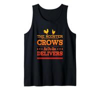 The Rooster Crows BUT The Hen Delivers - Fun Chicken Farming Tank Top