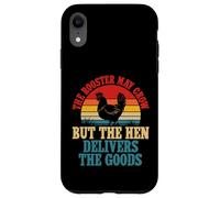 The Rooster may crow but the Hen Delivers the Goods Farm Case for iPhone XR