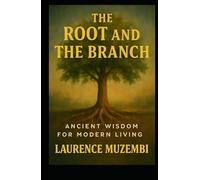 The Root and The Branch (The Restoration Chronicles)