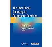 The Root Canal Anatomy in Permanent Dentition