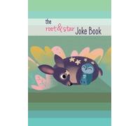 The Root & Star Joke Book
