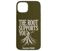The Root Supports Your Romans 11:18 Case for iPhone 15 Plus