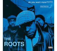 The Roots - Do You Want More? [VINYL]