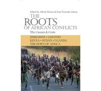 The Roots of African Conflicts: The Causes and Costs