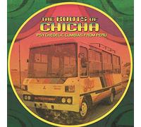 The Roots of Chicha [VINYL]