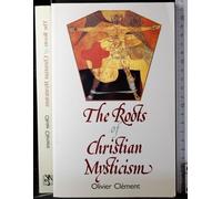 The Roots of Christian Mysticism