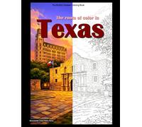 The roots of color in Texas: Coloring book (USA monumental)