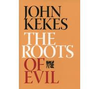The Roots of Evil