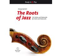 The Roots of Jazz for Violin & Violoncello (2 Playing Scores)