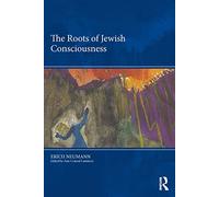 The Roots of Jewish Consciousness (2 Volume set)