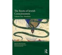 The Roots of Jewish Consciousness, Volume Two : Hasidism