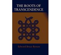 The Roots of Transcendence