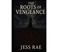 The Roots of Vengeance (Blood and Shadow Series)