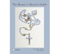 The Rosary Collector's Guide