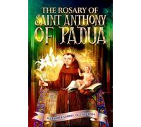 The Rosary of Saint Anthony of Padua