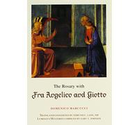 The Rosary with Fra Angelico and Giotto