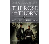 The Rose and the Thorn: Book 2 of The Riyria Chronicles