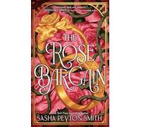 The Rose Bargain