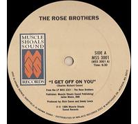 The Rose Brothers - I Get Off On You