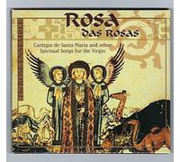 The Rose Ensemble - Rosa Das Rosas