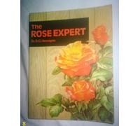 The Rose Expert by Dr. D. G. Hessayon (1981-09-01)
