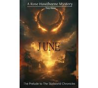The Rose Hawthorne Mysteries: June