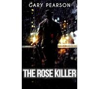 The Rose Killer (Detective Ian Harlow)