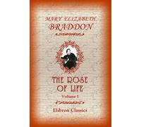 The Rose Of Life: Volume 1