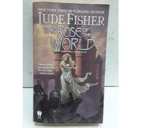 The Rose of the World (Fool's Gold, 3)