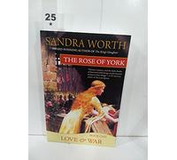 The Rose of York: Love and War