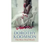 The Rose Petal Beach by Koomson, Dorothy ( AUTHOR ) Aug-30-2012 Hardback