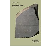 The Rosetta Stone – Objects in Focus Series – Thames & Hudson
