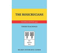 The Rosicrucians: Their Teachings