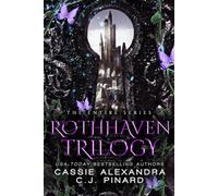 The Rothhaven Trilogy: The Entire Series: A Reverse Harem Fantasy