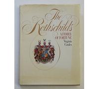 The Rothschilds: A Family of Fortune