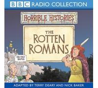 The Rotten Romans (Horrible Histories) by Terry Deary (2003) Audio CD