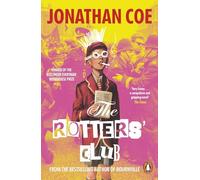 The Rotters' Club – A comic coming of age tale from the bestselling author of Middle England
