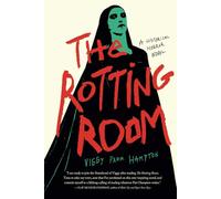 The Rotting Room: A Historical Horror Novel