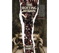 The Rotting Within