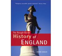 The Rough Guide History of England
