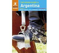 The Rough Guide to Argentina (Travel Guide) (Rough Guides Main Series)