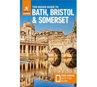 The Rough Guide to Bath, Bristol & Somerset: Travel Guide with Free eBook: (Rough Guides Main Series 4th Revised edition)