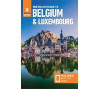 The Rough Guide to Belgium & Luxembourg: Travel Guide with eBook: (Rough Guides Main Series 8th Revised edition)