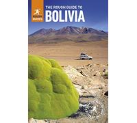 The Rough Guide to Bolivia (Travel Guide with Free eBook)