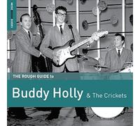 The Rough Guide to Buddy Holly & The Crickets